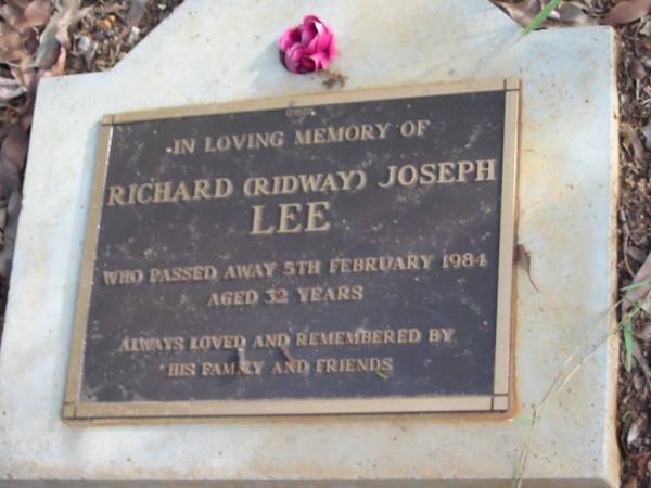 Richard (Ridway) Joseph LEE  | 5 Feb 1984  | aged 32  |   | Albany Creek Cemetery, Pine Rivers  |   | 