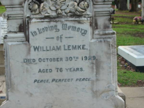 William LEMKE  | 30 Oct 1929  | aged 76  |   | Albany Creek Cemetery, Pine Rivers  |   | 