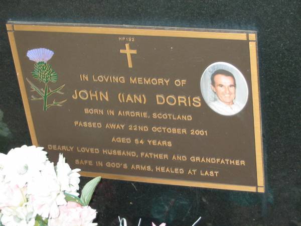John (Ian) DORIS  | B: Airdrie, Scotland  | D: 22 Oct 2001  | aged 54  |   | Albany Creek Cemetery, Pine Rivers  |   | 