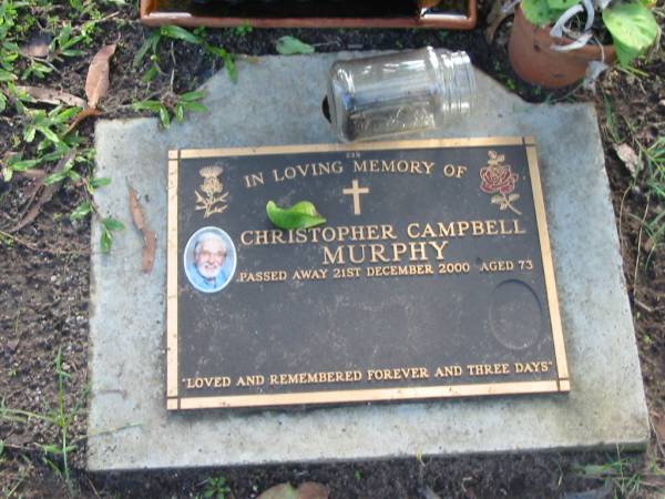 Christopher Campbell MURPHY  | 21 Dec 2000  | aged 73  |   | Albany Creek Cemetery, Pine Rivers  |   | 