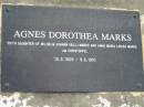 
Agnes Dorothea MARKS,
fifth daughter of Wilhelm Johann (Bill) MARKS
& Anna Maria Louisa MARKS nee CHRISTOFFEL,
13-3-1909 - 9-6-1910;
Alberton Cemetery, Gold Coast City

