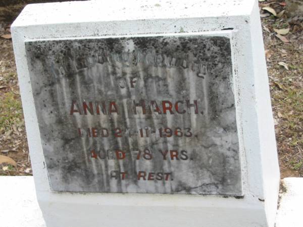 Anna HARCH,  | died 24-11-1963 aged 78 years;  | Alberton Cemetery, Gold Coast City  | 