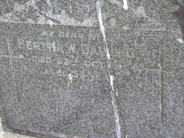 Bertha W. DALLINGER, wife,  | died 22 Oct 1954 aged 53 years;  | Alberton Cemetery, Gold Coast City  | 