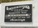 Dorothy May MACKENZIE, wife mother, 6 July 1924 - 26 May 1997; Appletree Creek cemetery, Isis Shire 