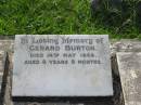 Gerard BURTON, died 14 May 1948 aged 8 years 9 months; Appletree Creek cemetery, Isis Shire 