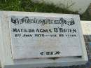 
Matilda Agnes OBRIEN,
died 8 July 1970 aged 80 years;
John Joseph,
died 23 July 1985 aged 94 years;
Appletree Creek cemetery, Isis Shire
