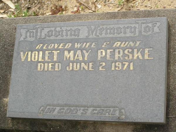Violet May PERSKE,  | wife aunt,  | died 2 June 1971;  | Appletree Creek cemetery, Isis Shire  | 