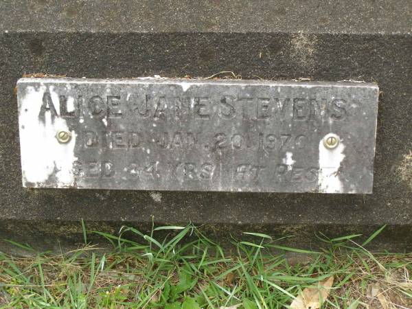 died 20 Jan 1970 aged 84 years;  | Samuel STEVENS,  | died 6 Sept 1970 aged 83 years;  | Alice Jane STEVENS,  | died 20 Jan 1970 aged 84 years;  | Appletree Creek cemetery, Isis Shire  | 