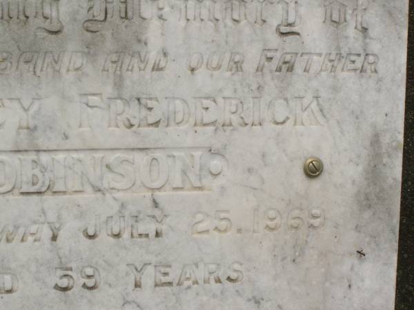 Stanley Frederick ROBINSON,  | husband father,  | died 25 July 1969 aged 59 years;  | Appletree Creek cemetery, Isis Shire  | 