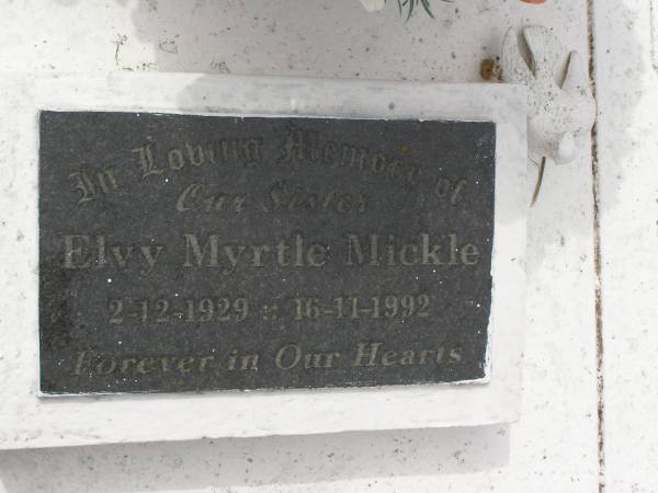 Eric Henry MICKLE,  | father,  | died 4 Sept 1948 aged 46 years;  | Elizabeth May MICKLE,  | mother,  | died 4 Nov 1984 aged 86 years;  | Elvy Myrtle MICKLE,  | sister,  | 2-12-1929 - 16-11-1992;  | Mervyn Herbert MICKLE,  | 19-10-1935 - 12-03-2003,  | son brother uncle;  | Appletree Creek cemetery, Isis Shire  | 