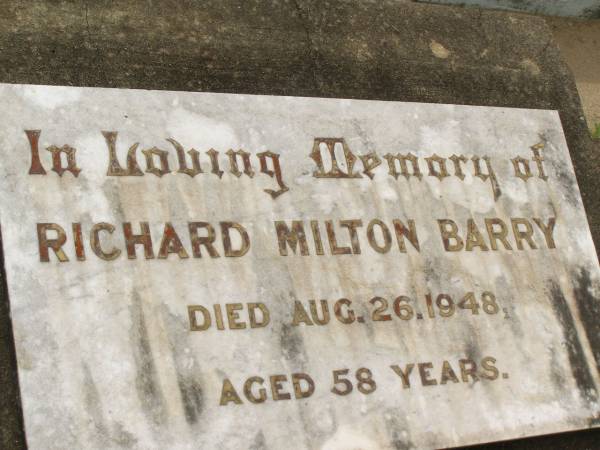 Richard Milton BARRY,  | died 26 Aug 1948 aged 58 years;  | Appletree Creek cemetery, Isis Shire  | 