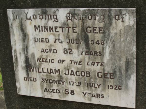 Minnette GEE,  | died 7 July 1948 aged 82 years,  | relict;  | William Jacob GEE,  | died Sydney 17 July 1926 aged 58 years;  | Norman Dudley GEE,  | died 11 April 1973;  | David Campbell TODD,  | died 9-7-1988 aged 91 years;  | Winifred Margery TODD nee GEE,  | wife of David Campbell TODD,  | died 1-4-83 aged 87 years;  | Appletree Creek cemetery, Isis Shire  | 
