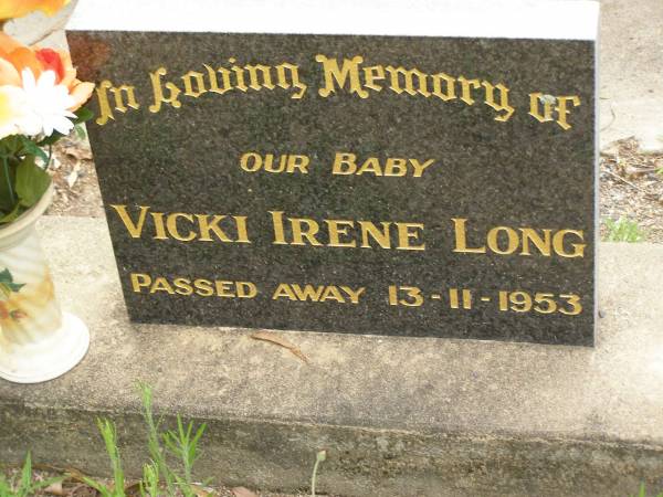 Vicki Irene LONG,  | baby,  | died 13-11-1953;  | Appletree Creek cemetery, Isis Shire  | 