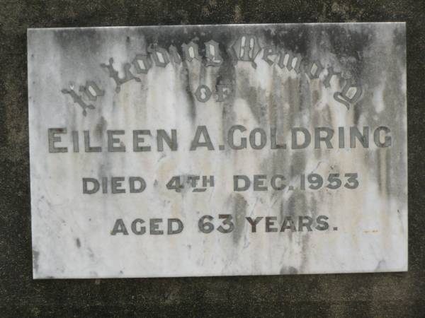 Eileen A. GOLDRING,  | died 4 Dec 1953 aged 63 years;  | Appletree Creek cemetery, Isis Shire  | 