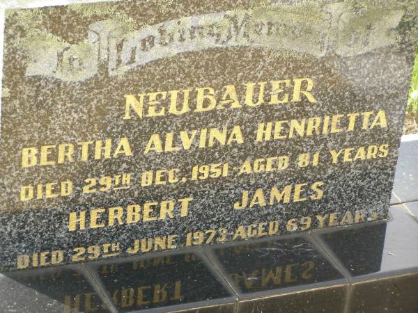 Bertha Alvina Henrietta NEUBAUER,  | died 29 Dec 1951 aged 81 years;  | Herbert James NEUBAUER,  | died 29 June 1973 aged 69 years;  | Appletree Creek cemetery, Isis Shire  |   | 