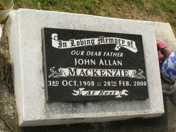 John Allan MACKENZIE,  | father,  | 3 Oct 1908 - 28 Feb 2000;  | Appletree Creek cemetery, Isis Shire  | 