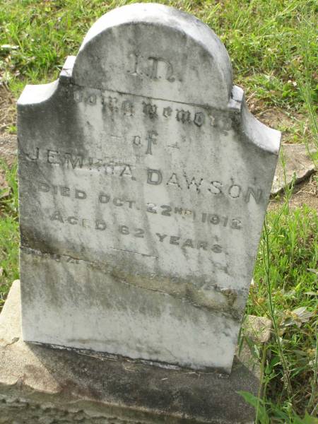 Jemima DAWSON,  | died 22 Oct 1912 aged 62 years;  | Appletree Creek cemetery, Isis Shire  | 