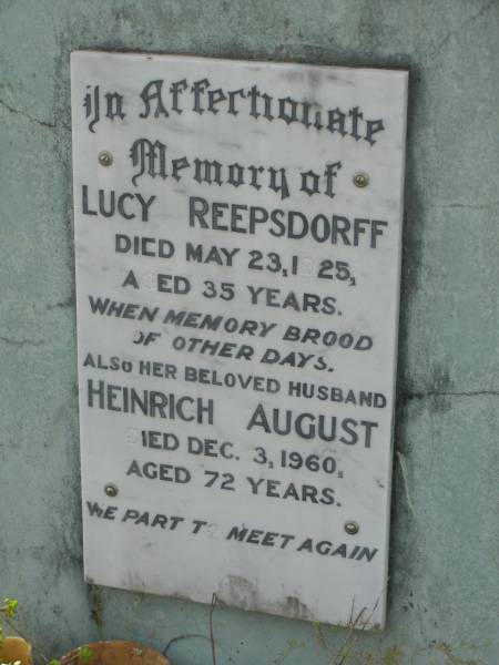 Lucy REEPSDORFF,  | died 23 May 1925 aged 35 years;  | Heinrich August,  | husband,  | died 3 Dec 1960 aged 72 years;  | Appletree Creek cemetery, Isis Shire  | 