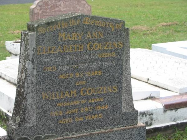 Mary Ann Elizabeth COUZENS,  | wife of William COUZENS,  | aunt,  | died 30? Nov 1948? aged 93 years;  | William COUZENS,  | husband uncle,  | died 29 June 1948 aged 94 years;  | Appletree Creek cemetery, Isis Shire  | 