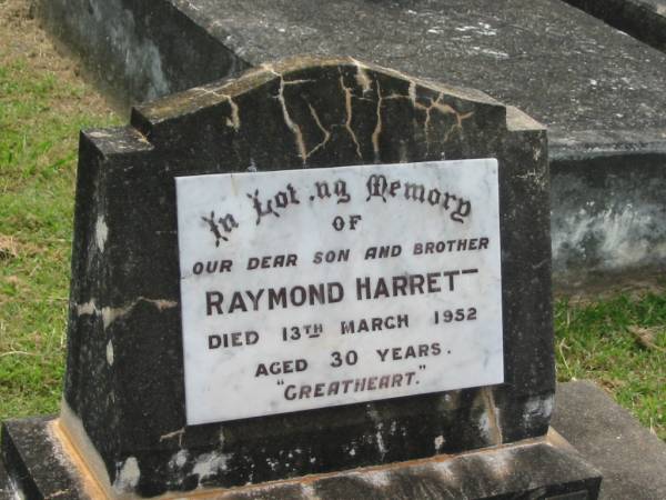 Raymond HARRETT,  | son brother,  | died 13 March 1952 aged 30 years;  | Appletree Creek cemetery, Isis Shire  | 