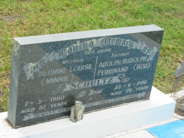 Hermine Louise (Minnie) SCHULTZ,  | mother,  | died 7-3-1980 aged 87 years;  | Adolph Rudolph Ferdinand (Rod) SCHULTZ,  | father,  | died 23-6-1970 aged 79 years;  | Appletree Creek cemetery, Isis Shire  | 