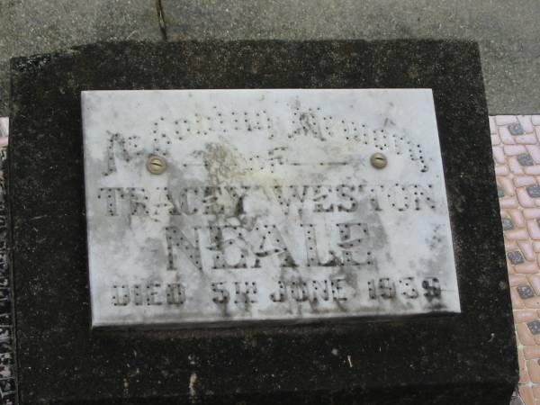 Tracey Weston NEALE,  | died 5 June 1939;  | Appletree Creek cemetery, Isis Shire  | 