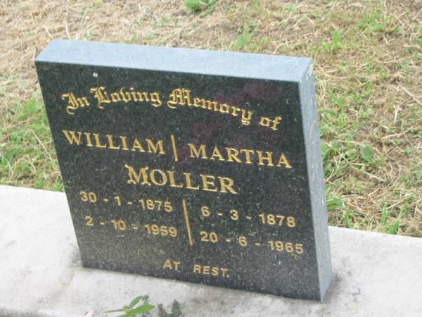 William MOLLER,  | 31-1-1875 - 2-10-1959;  | Martha MOLLER,  | 6-3-1878 - 20-6-1965;  | Appletree Creek cemetery, Isis Shire  | 