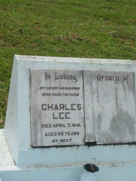 Charles LEE,  | husband father,  | died 7 April 1941 aged 66 years;  | Appletree Creek cemetery, Isis Shire  | 