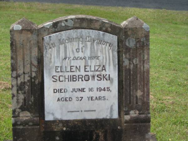 Ellen Eliza SCHIBROWSKI,  | wife,  | died 16 June 1945 aged 37 years;  | Appletree Creek cemetery, Isis Shire  | 