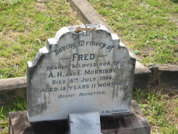 Fred,  | son of A.H. & E. MORRISBY,  | died 5 July 1914 aged 15 years 11 months;  | Appletree Creek cemetery, Isis Shire  | 