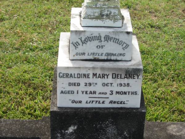 Geraldine Mary DELANEY,  | died 29 Oct 1938 aged 1 year 3 months;  | Appletree Creek cemetery, Isis Shire  | 