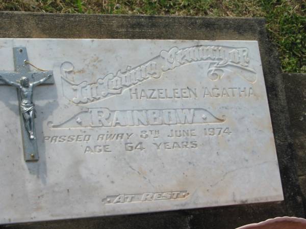 Hazeleen Agatha RAINBOW,  | died 8 June 1974 aged 64 years;  | Appletree Creek cemetery, Isis Shire  | 