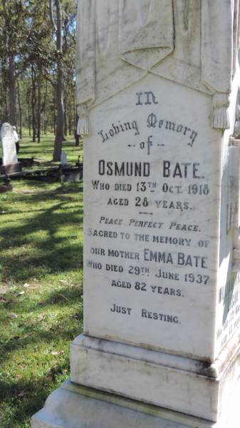 Osmond BATE  | d: 13 Oct 1918 aged 28  |   | Emma BATE  | d: 29 Jun 1937 aged 82  |   | Atherton Pioneer Cemetery (Samuel Dansie Park)  |   |   | 