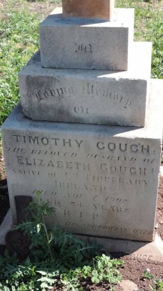 Timothy GOUGH  | native of county Tipperary, Ireland  | d: 1 Aug 1908 aged 74  | husband of Elizabeth GOUGH  |   | Aubigny Catholic Cemetery, Jondaryan  |   | 