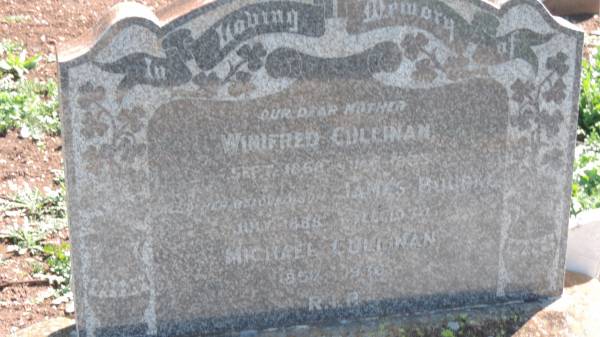 Winifred GILLINAN  | b: Sep 1868  | d: Jan 1935  |   | son  | James BOURKE  | b: Jul 1888  | d: Dec 1934  |   | Michael GULLINAN  | b: 1857  | d: 1936  |   | Aubigny Catholic Cemetery, Jondaryan  |   | 