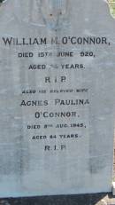 
William M OCONNOR
d: 15 Jun 1920 aged 74

wife:
Agnes Paulina OCONNOR
d: 5 Aug 1945 aged 84

Aubigny Catholic Cemetery, Jondaryan

