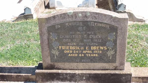 Dorothy E DREWS  | d: 17 May 1972 aged 70  |   | Friedrich E DREWS  | d: 24 Apr 1975 aged 86  |   | Aubigny St Johns Lutheran cemetery, Toowoomba Region  |   | 