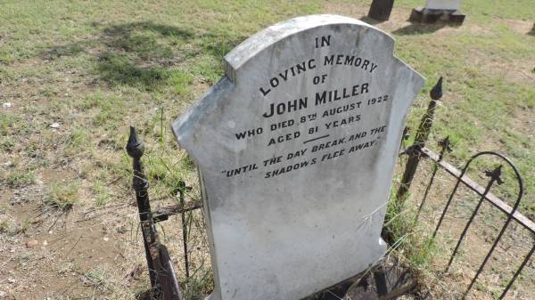 John MILLER  | d: 8 Aug 1922 aged 81  |   | Banana Cemetery, Banana Shire  |   | 