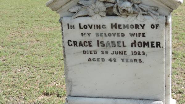 Grace Isabel HOMER  | d: 29 Jun 1923 aged 42  |   | Banana Cemetery, Banana Shire  |   | 