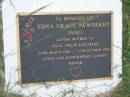 
Edna Grace NEWBERRY (NOE),
mother of Julia, Philip & Richard,
20 March 1916 - 27 Oct 1992;
Barney View Uniting cemetery, Beaudesert Shire
