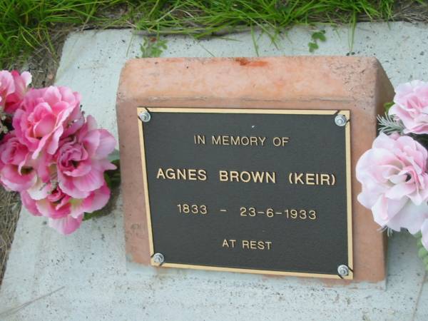 Agnes BROWN (KEIR),  | 1933 - 23-6-1933;  | Barney View Uniting cemetery, Beaudesert Shire  | 