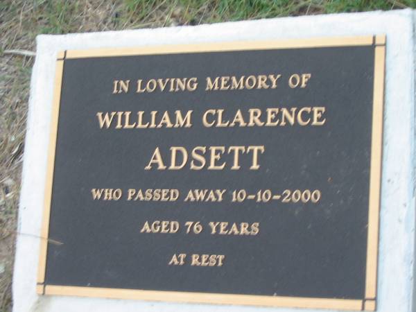 William Clarence ADSETT,  | died 10-10-2000 aged 76 years;  | Barney View Uniting cemetery, Beaudesert Shire  | 