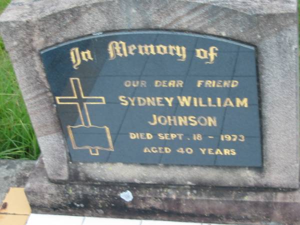 Sydney William JOHNSON,  | died 18 Sept 1973 aged 40 years;  | Barney View Uniting cemetery, Beaudesert Shire  | 
