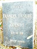 Francis Leslie WENDT, baby, 23-4-89; Beerwah Cemetery, City of Caloundra 