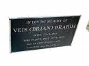 Veis (Brian) BRAHM, born 22-5-1919 died 26-8-1988; Beerwah Cemetery, City of Caloundra 