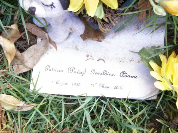 Patricia (Patsy) Geraldine ADAMS,  | 1 Aug 1930 - 14 May 2006;  | Beerwah Cemetery, City of Caloundra  | 