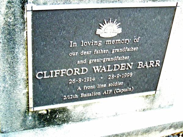 Clifford Walden BARR,  | 26-8-1914 - 28-9-1998,  | father grandfather great-grandfather;  | Beerwah Cemetery, City of Caloundra  | 