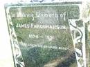 
James FARQUHARSON,
1874 - 1931;
Bell cemetery, Wambo Shire
