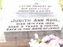 Judith Ann KUHL, daughter sister, died 16 Feb 1954 aged 5 years 9 months; Bell cemetery, Wambo Shire 