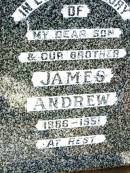 
James ANDREW,
son brother,
1886 - 1951;
Bell cemetery, Wambo Shire
